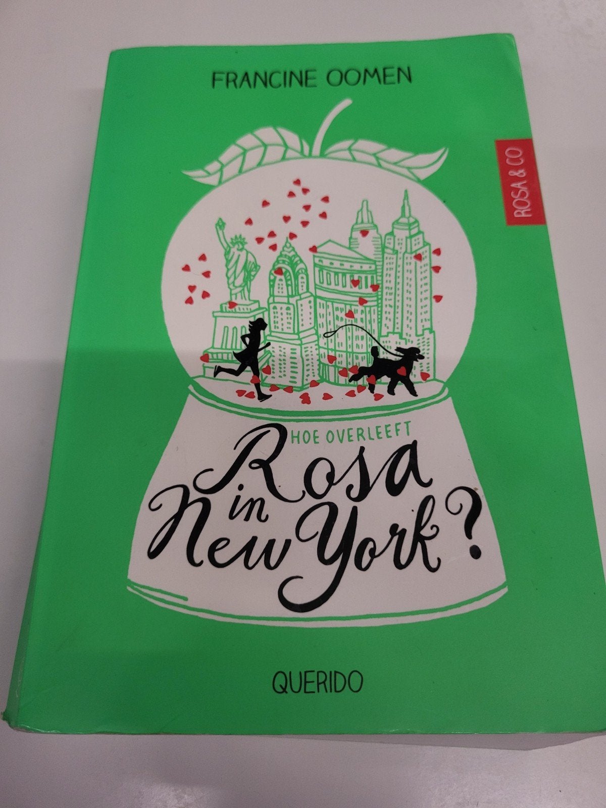 Francine Oomen - Hoe overleeft Rosa in New York?, Boeken, Francine Oomen, Ophalen of Verzenden, Zo goed als nieuw
