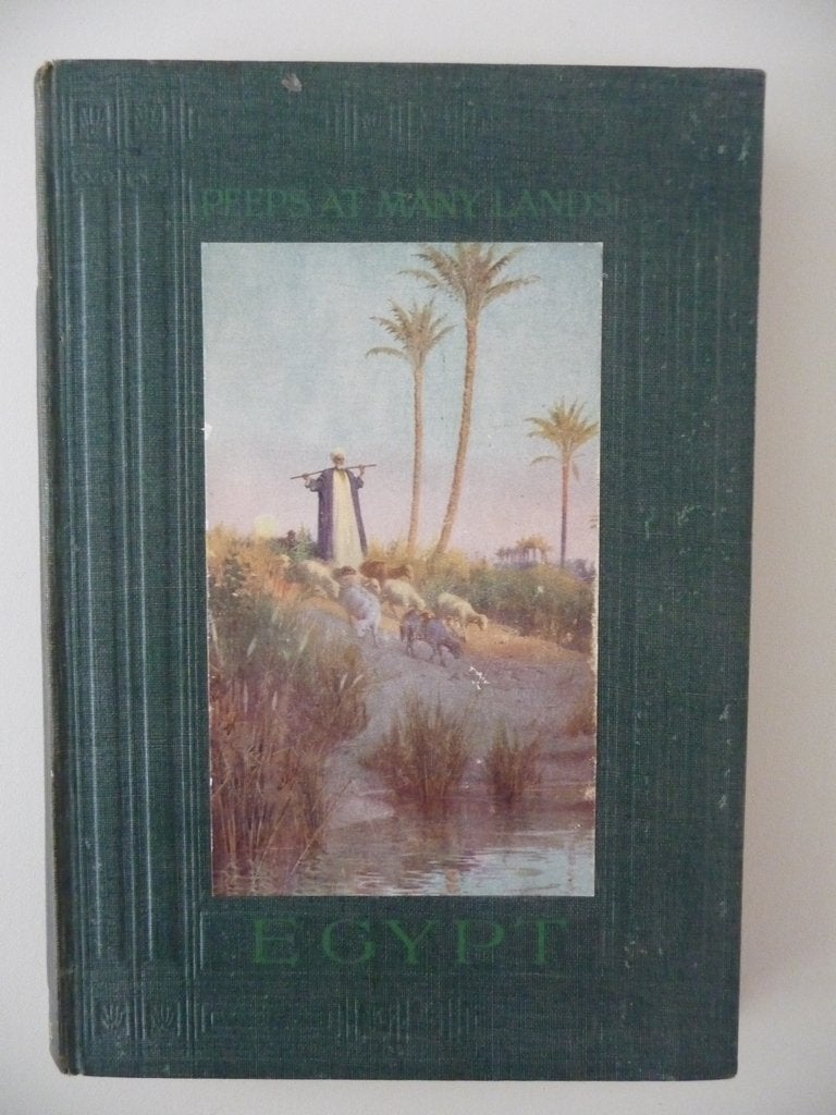 boek EGYPT - PEEPS AT MANY LANDS - R.Talbot Kelly, 1910, Gelezen, Afrika, Ophalen of Verzenden, R.Talbot Kelly
