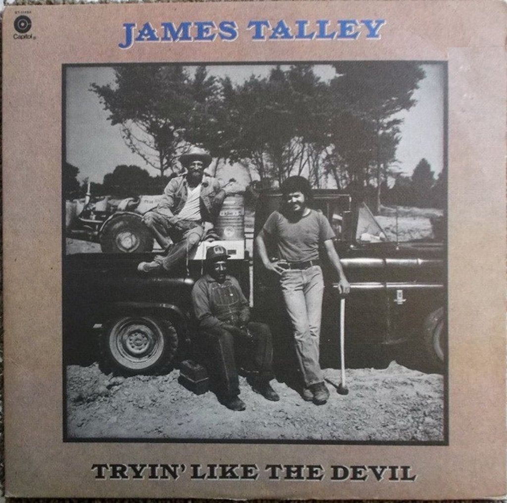 LP James Talley - Tryin' like the devil, Ophalen, Singer-songwriter, Geseald, 12 inch