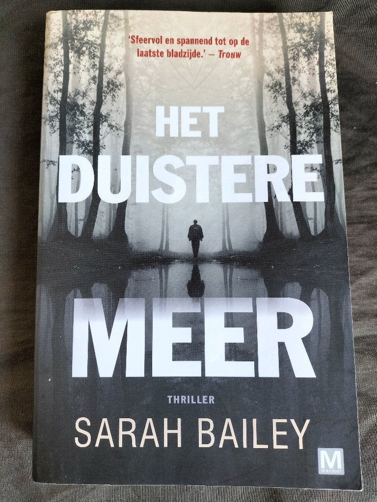 Sarah Bailey - Het duistere meer, Boeken, Ophalen of Verzenden, Zo goed als nieuw, Sarah Bailey