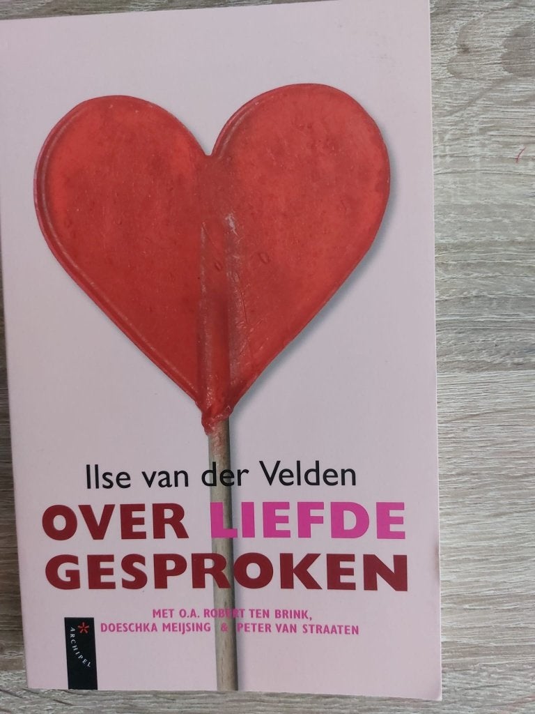 Over Liefde Gesproken - Ilse van der Velden, Ophalen of Verzenden, Zo goed als nieuw, Ilse van der Velden, Algemeen