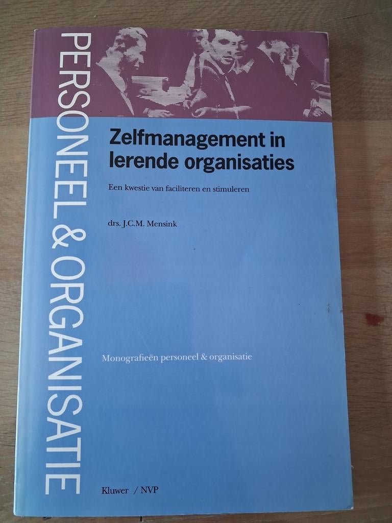 Studieboek: Zelfmanagement in lerende organisaties, Ophalen of Verzenden