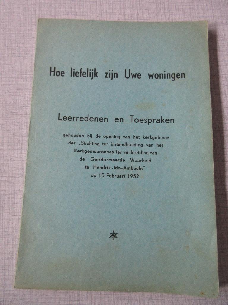 Kerkgemeenschap gereformeerde waarheid Hendrik Ido Ambacht, Ophalen of Verzenden, Gelezen