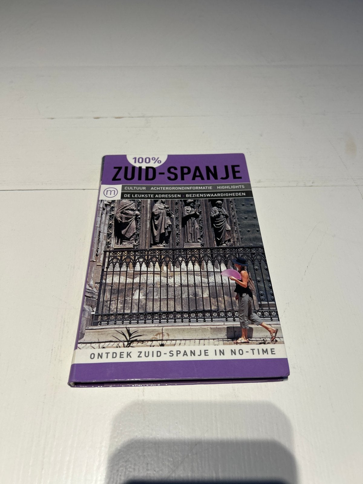 100% Zuid-Spanje Reisgids - Ontdek Andalusië en Costa Blanca, Europa, Ophalen of Verzenden, Reisgids of -boek, Gelezen