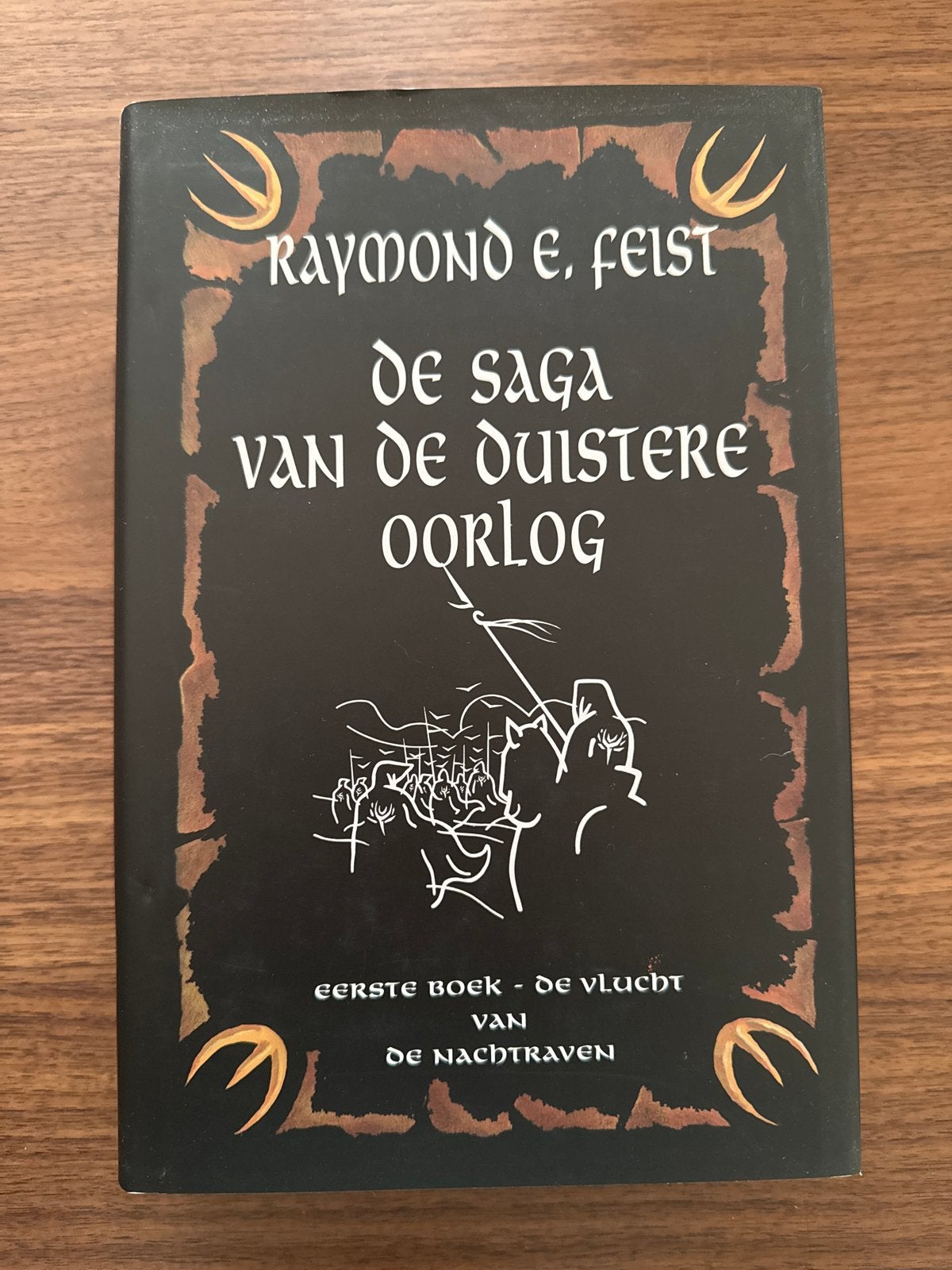 De Saga van de Duistere Oorlog - De Vlucht van de Nachtraven, Ophalen, Zo goed als nieuw