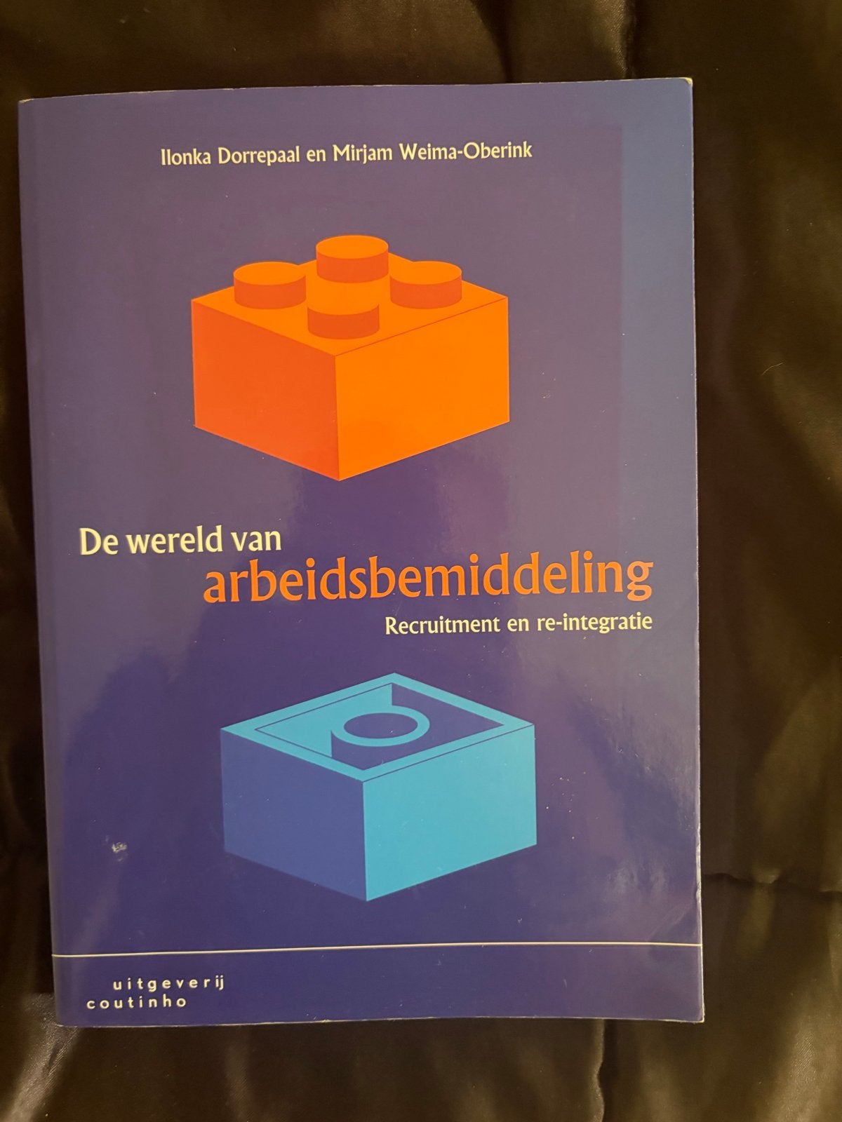 De wereld van arbeidsbemiddeling - Recruitment en re-integra, Ophalen of Verzenden, Gamma, Gelezen, HBO