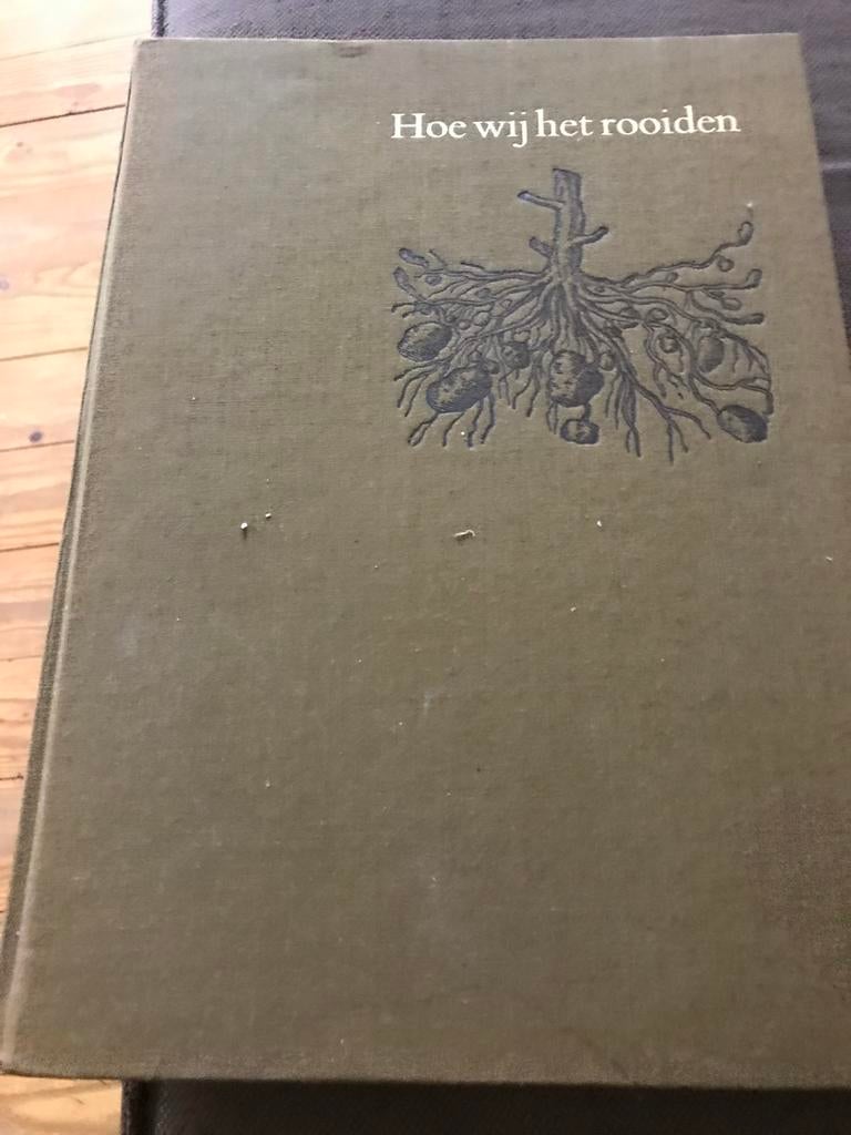 Hoe wij het rooiden - Veenkoloniale aardappelboer, Ophalen of Verzenden, Gelezen