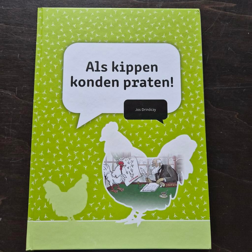 Als kippen konden praten! - Jos Drinóczy, Ophalen of Verzenden