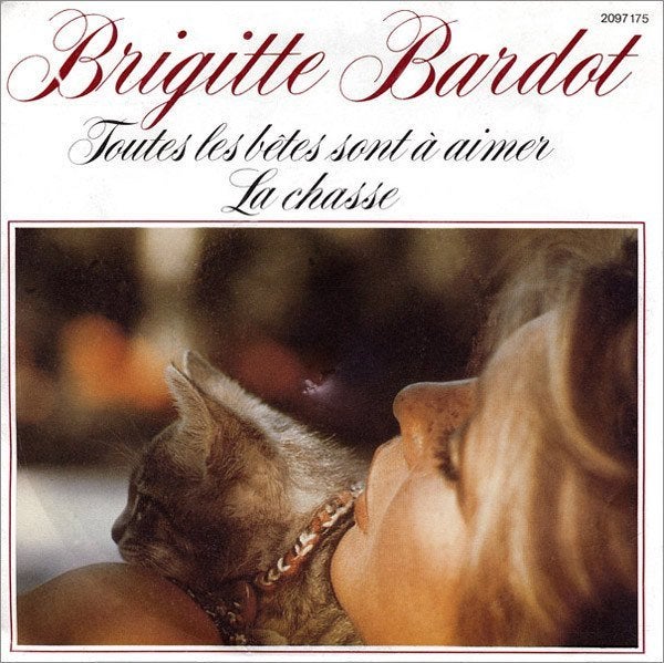 SINGLE BRIGITTE BARDOT TOUTES LES BETES SONT A AIMER b.b. bb, Verzenden, 7 inch, Zo goed als nieuw, Pop