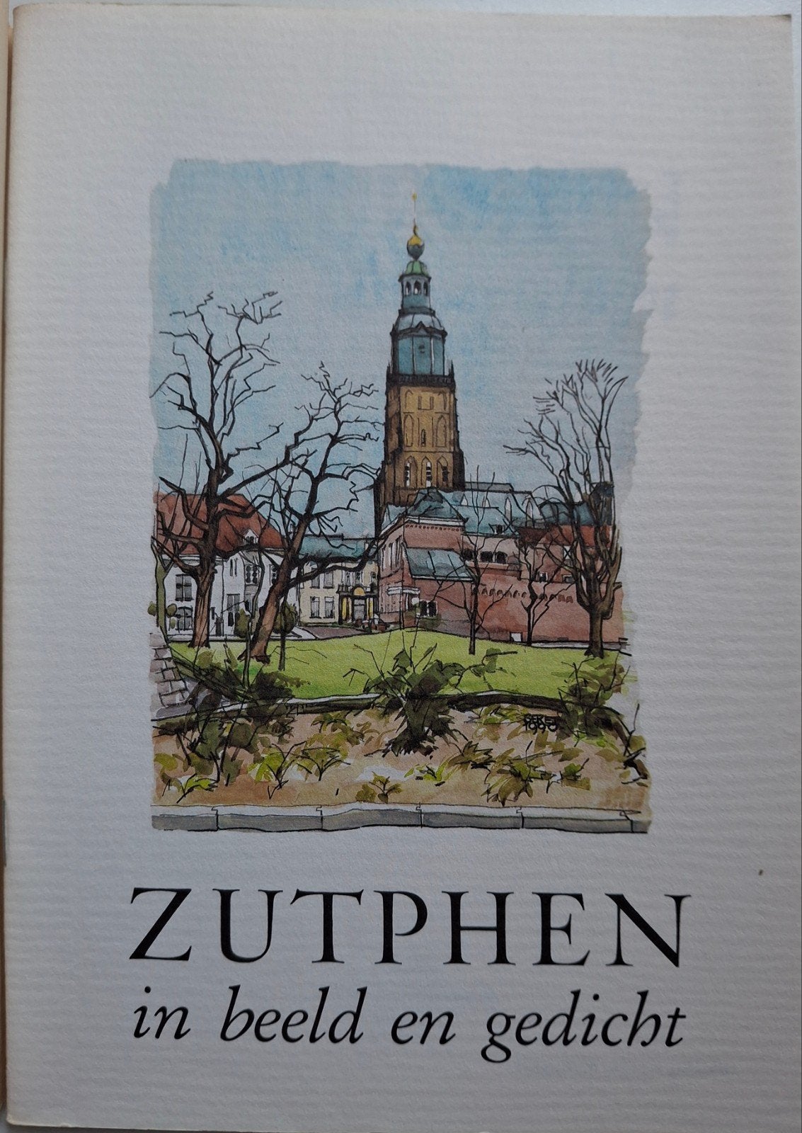 Zutphen in beeld en gedicht - VVV Zutphen 1990, Ida Gerhardt, Jacobus Trijsburg, Mak Zeiler e.a., Ophalen of Verzenden, Meerdere auteurs