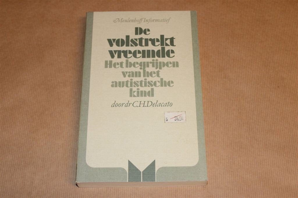 De Volstrekt Vreemde — Autistisch Kind Begrijpen, Begeleiden, Ophalen of Verzenden, Gelezen, Ontwikkelingspsychologie