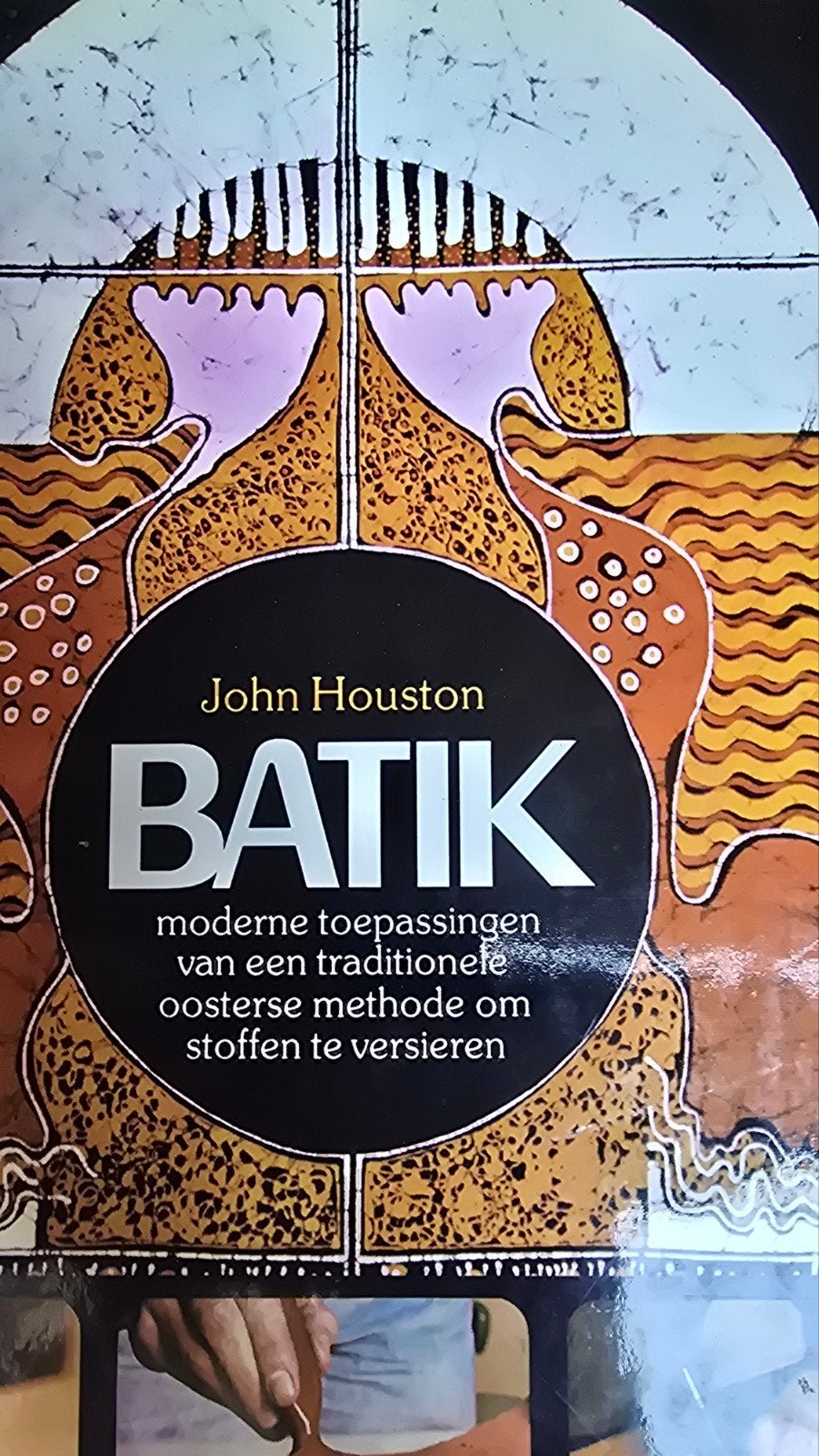 Batik: Moderne Toepassingen van een Traditionele Methode, Gebruikt, Overige thema's, Meerkleurig, Ophalen of Verzenden