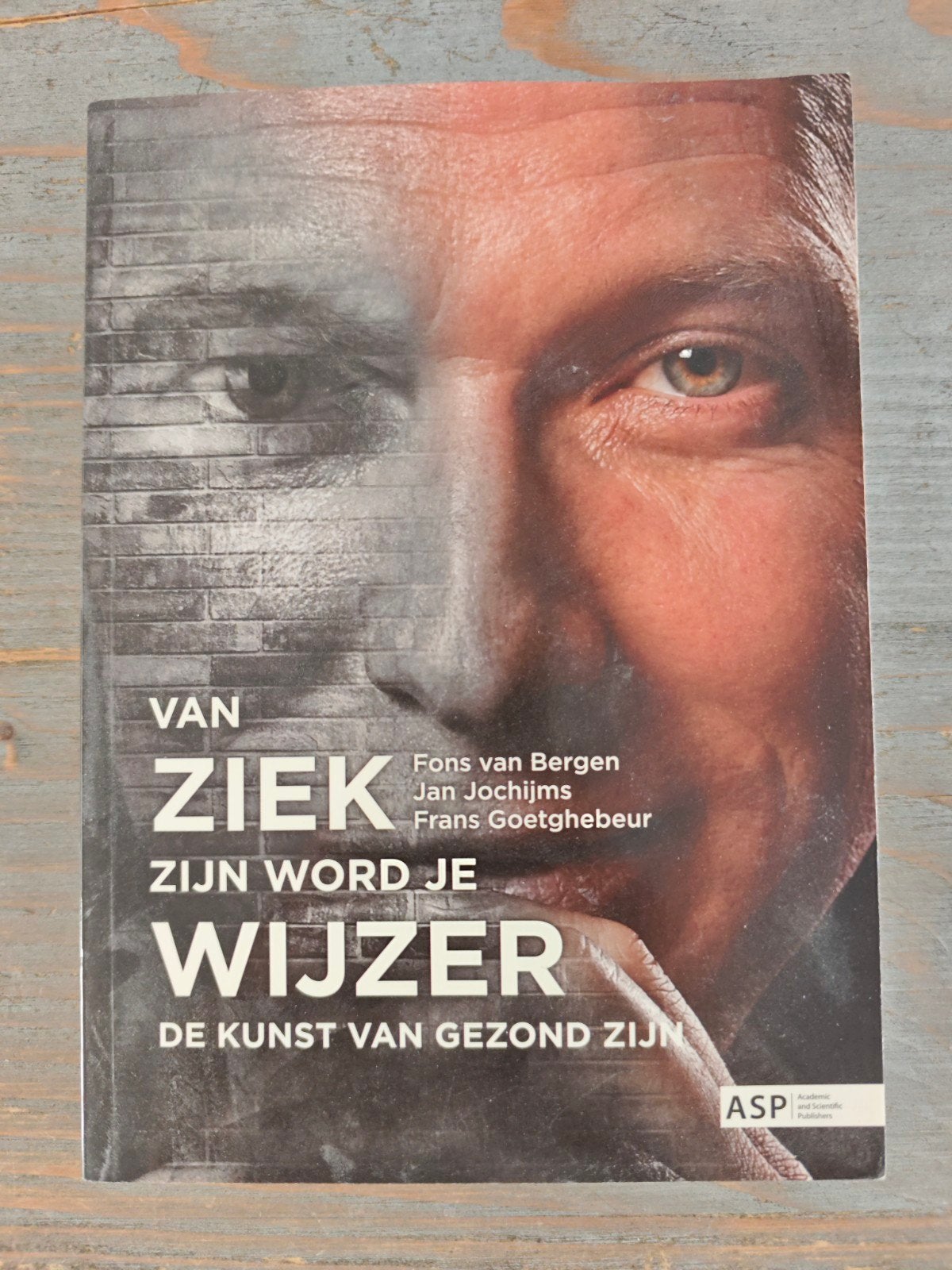 Frans Goetghebeur - Van ziek zijn word je wijzer, Boeken, Godsdienst en Theologie, Zo goed als nieuw, Ophalen of Verzenden