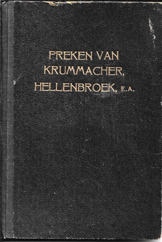 Preken van Krummacher, Hellenbroek e.a., Boeken, Ophalen of Verzenden, Gelezen, Christendom | Protestants