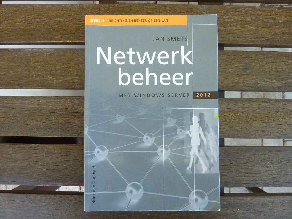 Netwerkbeheer met windows server 2012 deel 1, Boeken, Schoolboeken, Ophalen of Verzenden, Zo goed als nieuw, Overige niveaus, Informatica en Computer