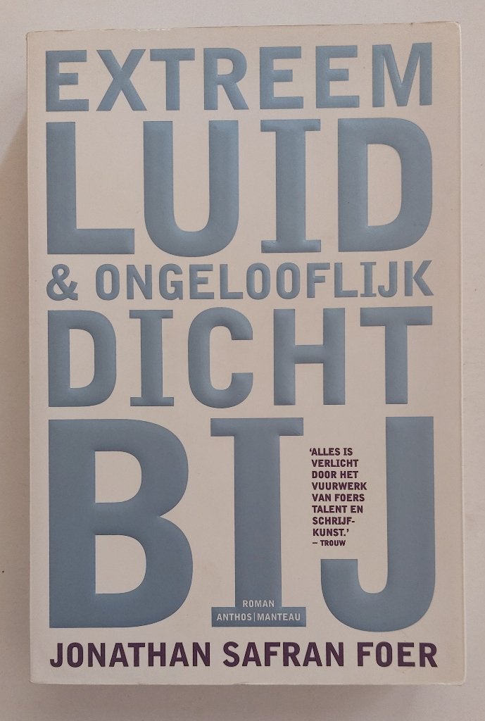 Extreem luid & ongelooflijk dichtbij, Jonathan Safran Toer, Ophalen of Verzenden, Zo goed als nieuw, Jonathan Safran Toer
