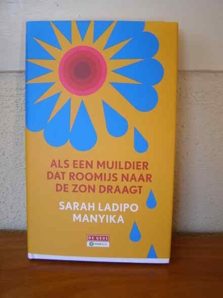 Boek, Als een muildier, dat roomijs naar de zon brengt, Ophalen of Verzenden