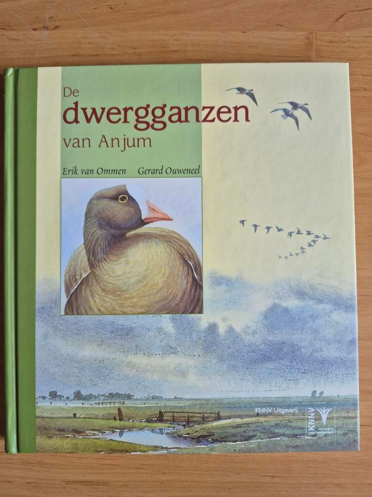 De dwergganzen van Anjum - Erik van Ommen & Gerard Ouwenel, Ophalen of Verzenden, Zo goed als nieuw, Vogels, Erik van Ommen, Gerard Ouwenel
