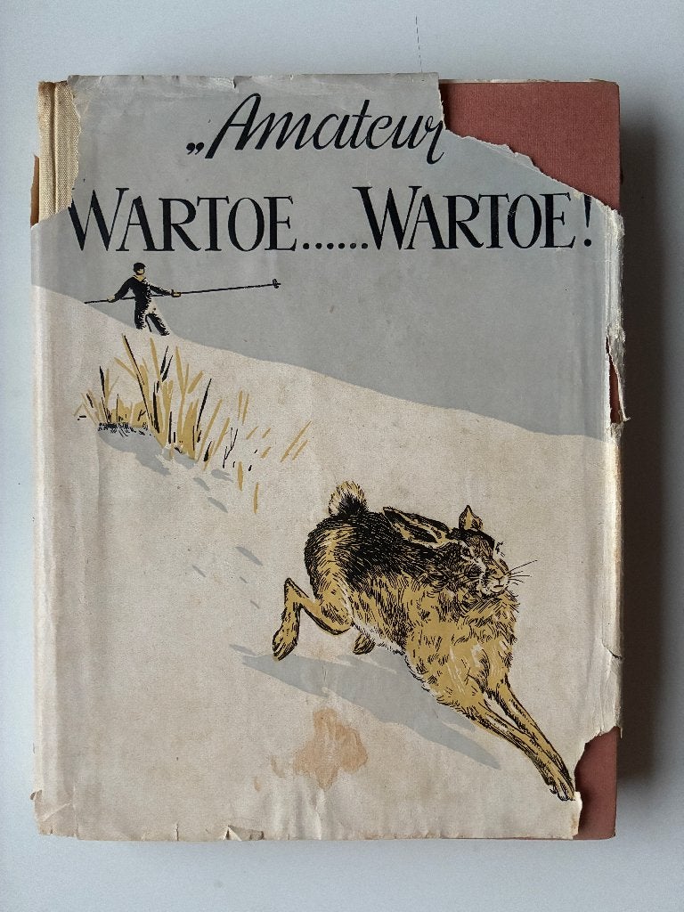 Wartoe . . . . Wartoe!(jachtboek), Ophalen of Verzenden, Gelezen, Amateur