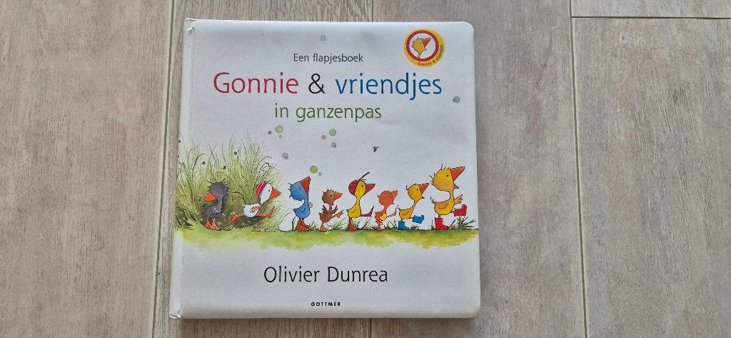 Gonnie & vriendjes - Gonnie en vriendjes in ganzenpas, Boeken, 6 tot 12 maanden, Ophalen of Verzenden, Gelezen, Olivier Dunrea