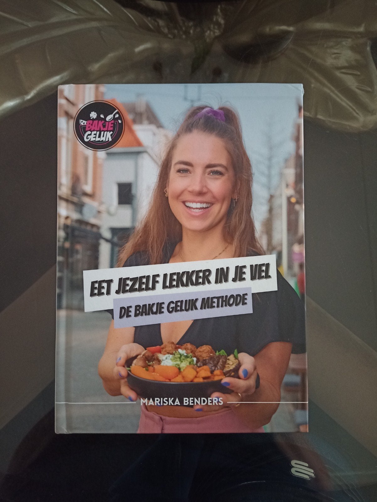 Bakje Geluk Boek - Eet Jezelf Lekker in Je Vel, Mariska Benders, Gezond koken, Ophalen of Verzenden, Zo goed als nieuw
