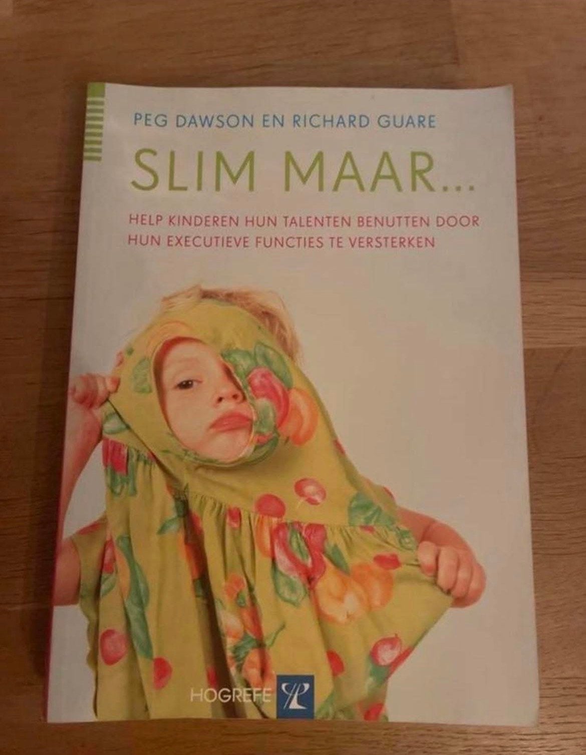 Boek Slim Maar... van Peg Dawson en Richard Guare, Ophalen of Verzenden, Zo goed als nieuw, Cognitieve psychologie