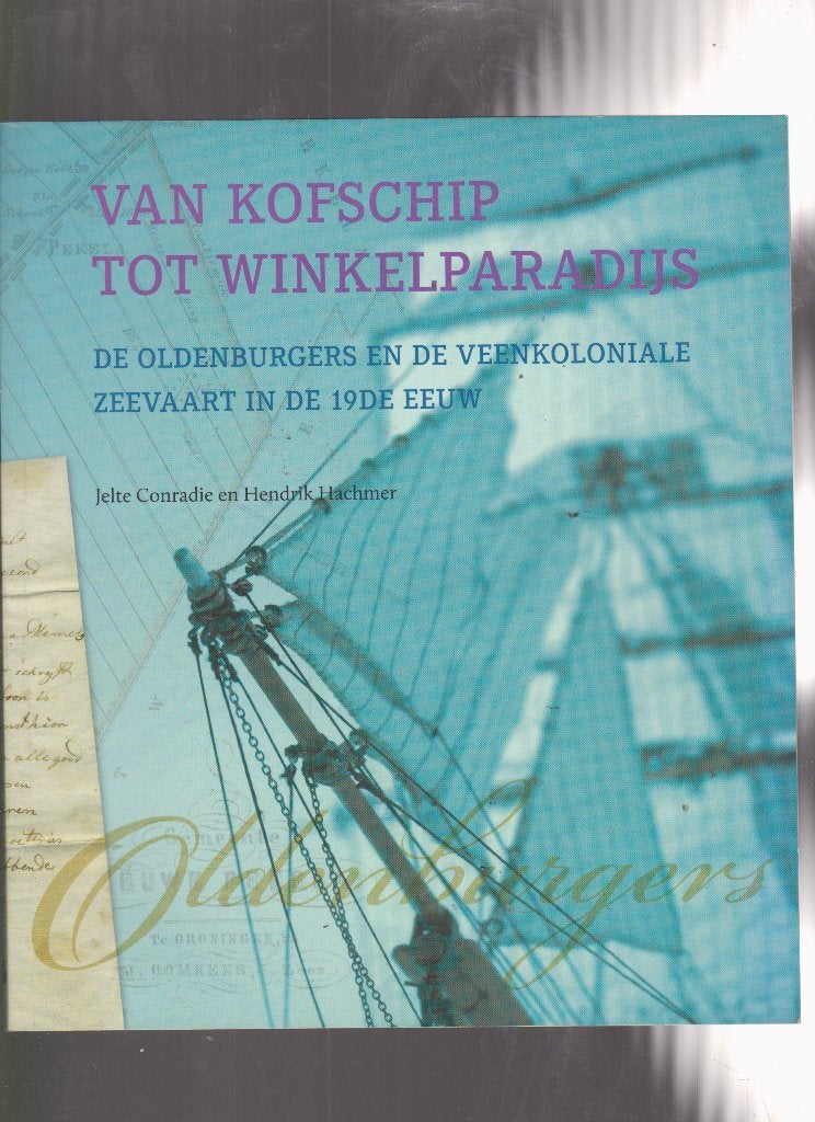 Van Kofschip tot Winkelparadijs - De Oldenburgers, Boeken, Verzenden
