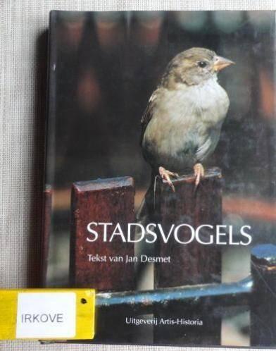 STADSVOGELS * Jan Desmet * Compleet Artis Historia *, Boeken, Verzenden, Zo goed als nieuw, Vogels, Jan Desmet  Artis Historia