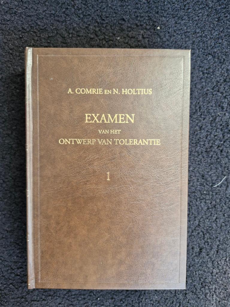 Examen van het Ontwerp van Tolerantie - A. Comrie i, Ophalen of Verzenden, Zo goed als nieuw, A. Comrie en N. Holtius, Christendom | Protestants