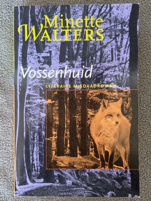 Vossenhuid - Minette Walters, Boeken, Thrillers, Gelezen, Europa overig, Ophalen of Verzenden