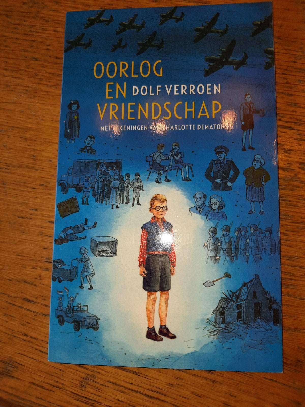 Oorlog en Dolf Verroen Vriendschap - Charlotte Dematons, Tweede Wereldoorlog, Ophalen of Verzenden, Algemeen, Dolf Verroen
