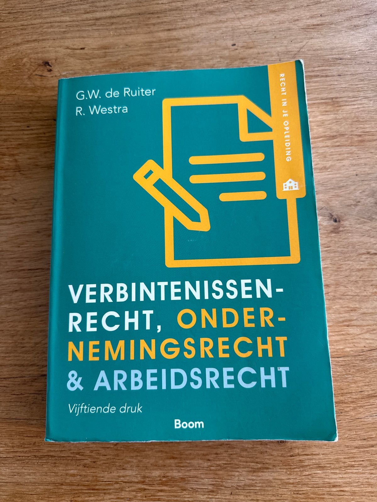Verbindtenissen-, Ondernemings- & Arbeidsrecht, Ophalen of Verzenden, Gelezen, HBO