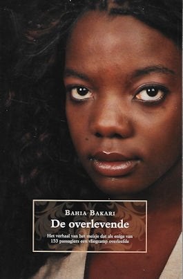 Bahia Bakari: De overlevende (enige van een vliegramp), Ophalen of Verzenden, Zo goed als nieuw