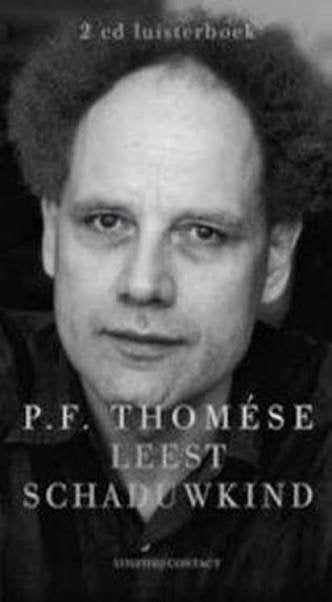 P.F. Thomése leest Schaduwkind. 2 cd luisterboek, Boeken, Ophalen of Verzenden, P.F. Thomése, Cd, Volwassene