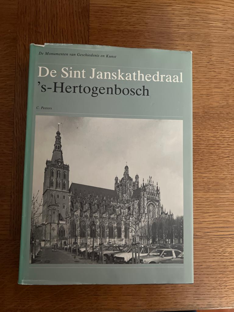 De Sint Janskathedraal 's-Hertogenbosch - C. Peeters, Ophalen of Verzenden, 20e eeuw of later, Gelezen