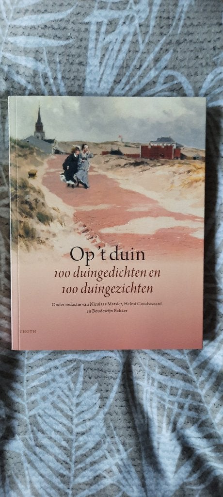 OP HET DUIN, DUIN GEDICHTEN EN GEZICHTEN, NIEUWSTAAT, Boeken, Ophalen of Verzenden, Zo goed als nieuw