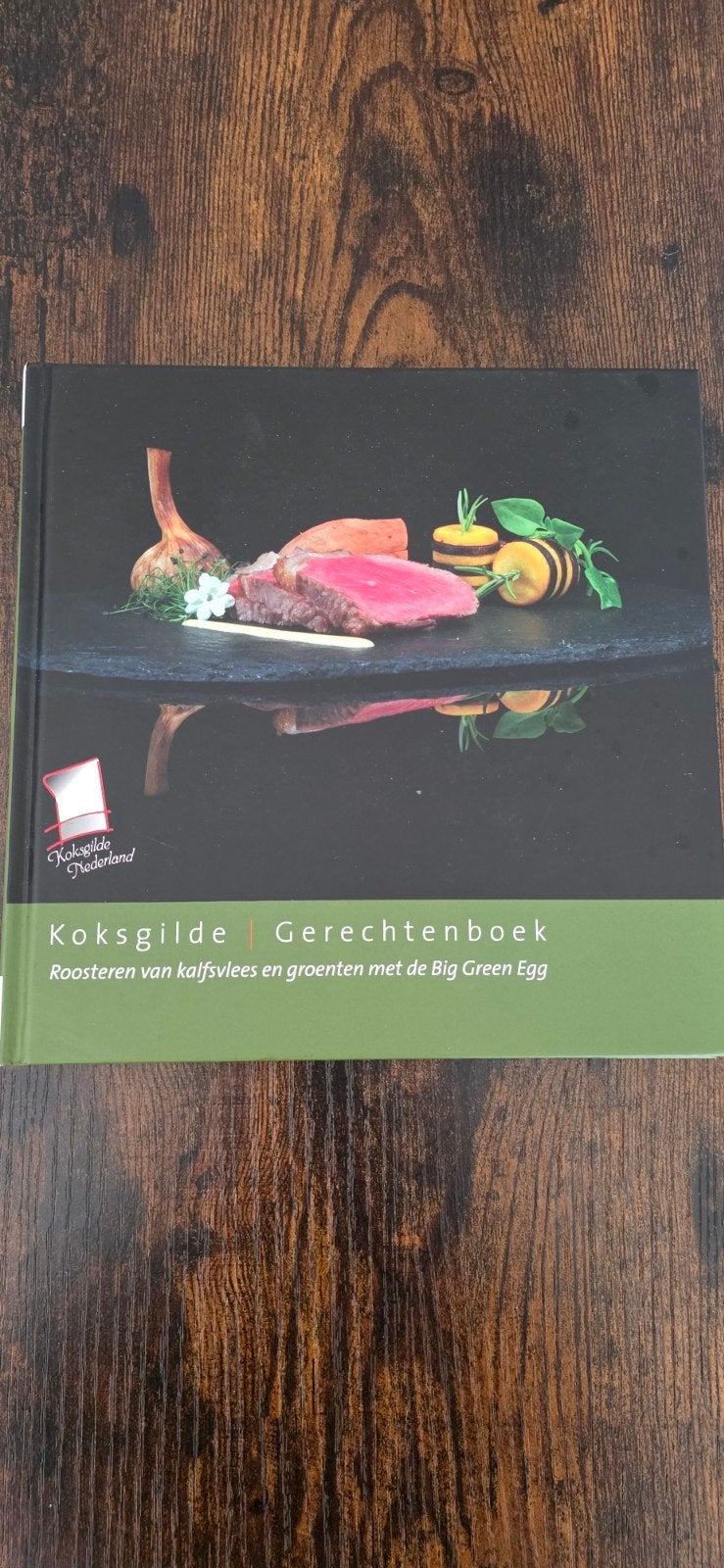 Kookboek KoksGilde Nederland: Roosteren van kalfsvlees, Hoofdgerechten, KoksGilde Nederland, Ophalen of Verzenden, Zo goed als nieuw