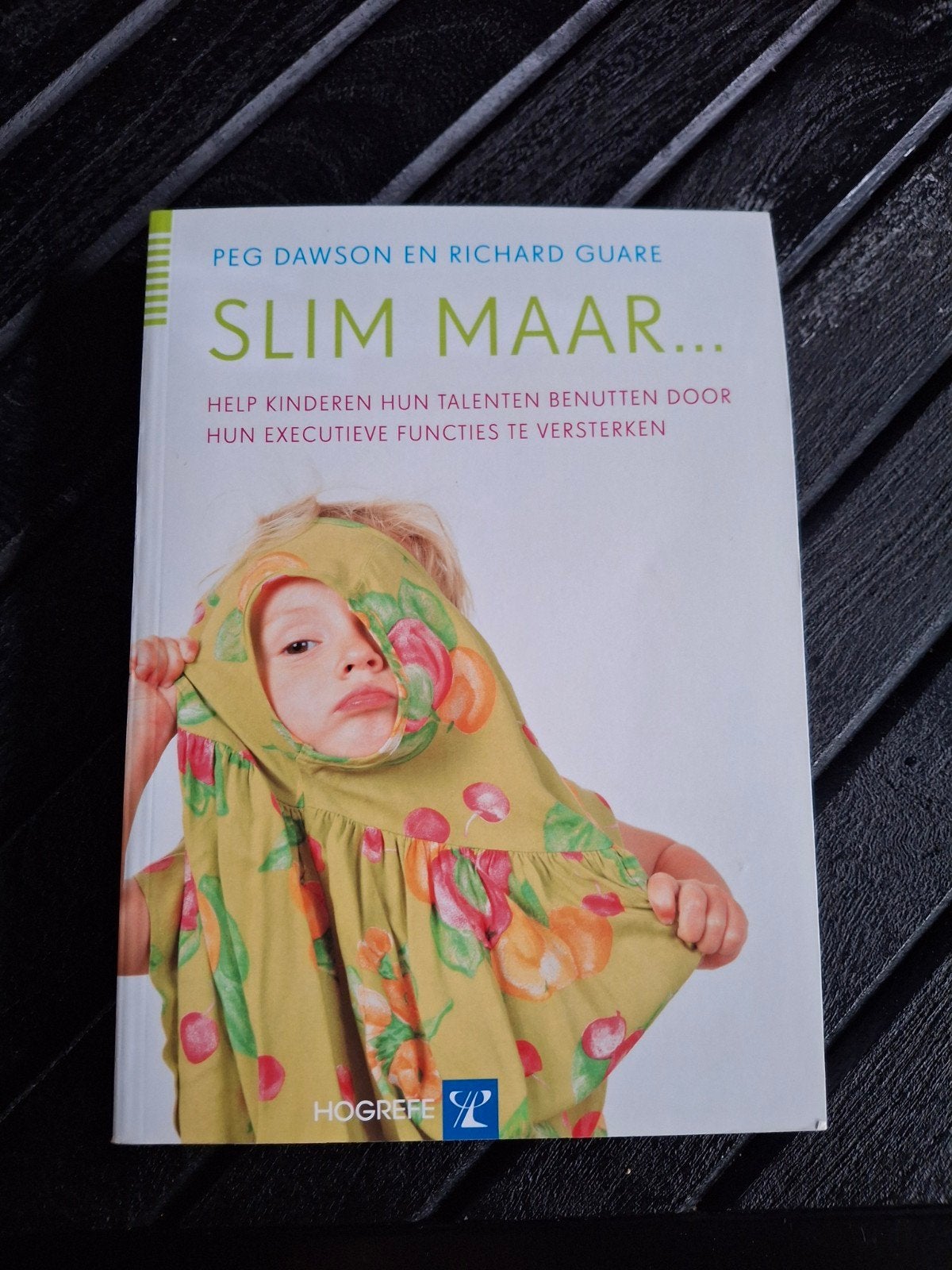 Peg Dawson - Slim maar ..., Boeken, Ophalen of Verzenden, Peg Dawson; Richard Guare, Ontwikkelingspsychologie, Zo goed als nieuw