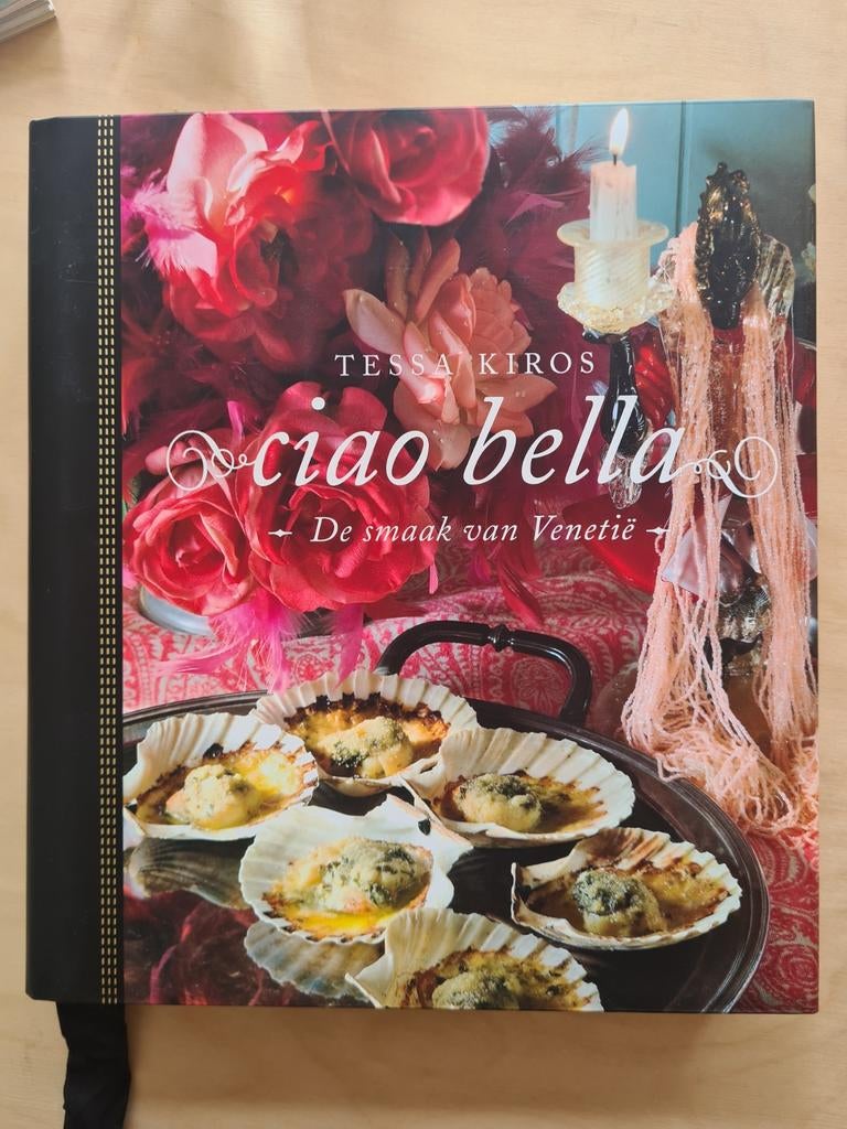 Ciao Bella - De smaak van Venetië door Tessa Kiros, Italië, Overige typen, Ophalen of Verzenden, Zo goed als nieuw
