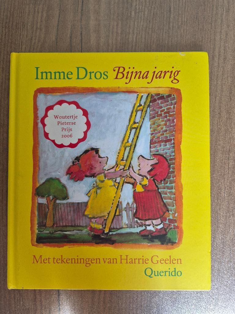 Imme Dros - Bijna jarig, Boeken, Ophalen of Verzenden, Zo goed als nieuw, Fictie algemeen