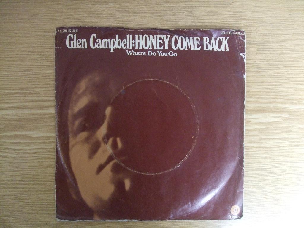 GLEN CAMPBELL    HONEY COME BACK / WHERE DO YOU GO, Cd's en Dvd's, Vinyl Singles, Zo goed als nieuw, Single, 1970 - 1979, Pop