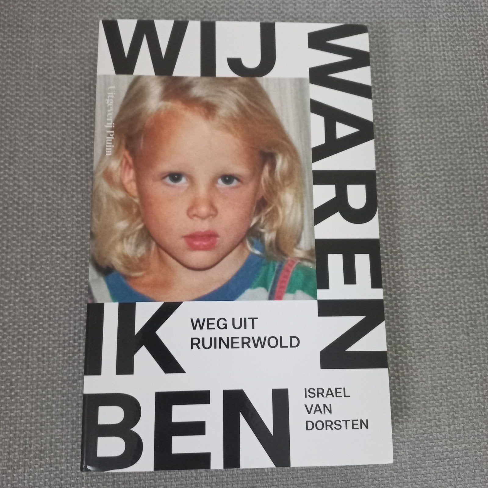 Israel van Dorsten - Wij waren, ik ben, Ophalen of Verzenden, Zo goed als nieuw, Israel van Dorsten