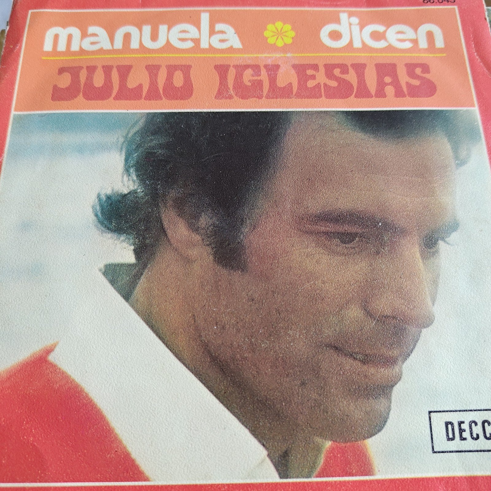 Julio Iglesias - Manuela / Dicen (Vinyl Single), Ophalen of Verzenden, Gebruikt, 7 inch, Latin en Salsa
