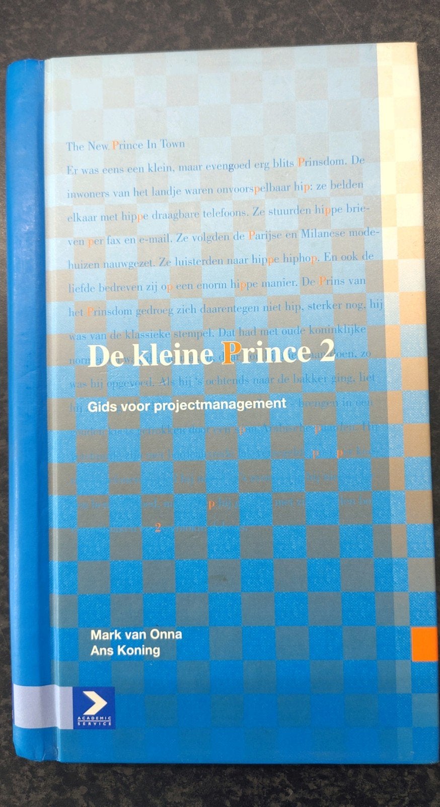 De kleine Prince 2: Gids voor projectmanagement, Mark van Onna, Ans Koning, Zo goed als nieuw, Gamma, HBO