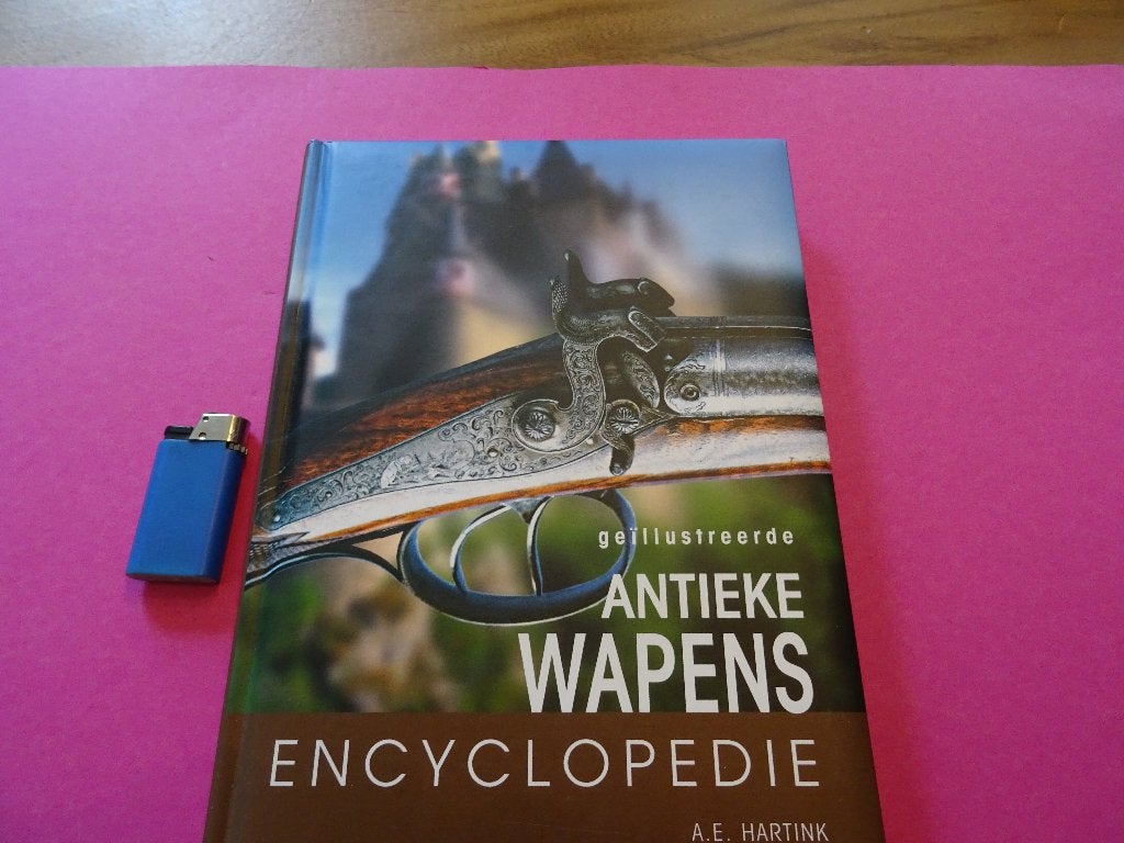 BOEK ANTIEKE WAPENS GEWEER PISTOOL REVOLVER, Ophalen of Verzenden