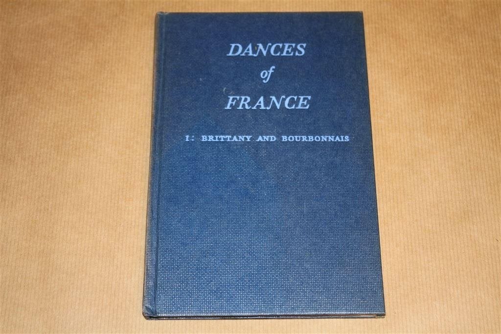 Dances of France 1 [1950]. Handboek Europese volksdansen., Boeken, Kunst en Cultuur | Dans en Theater, Ophalen of Verzenden, Gelezen
