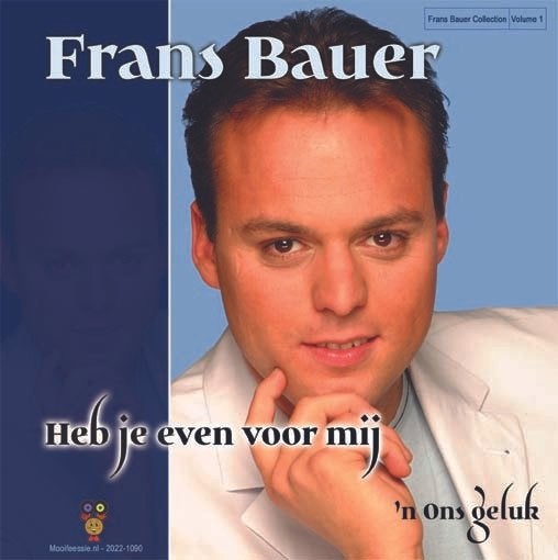 Vinyl single Frans Bauer ‎– Heb Je Even Voor Mij, 7 inch, Ophalen of Verzenden, Levenslied of Smartlap, Overige typen