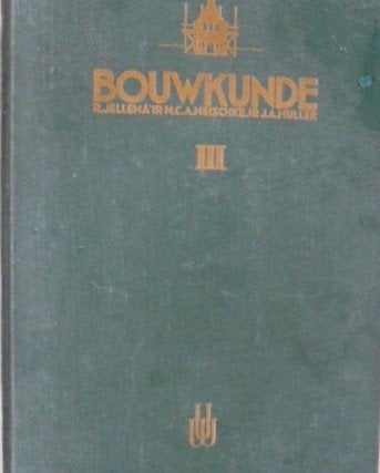 Bouwkunde III - R. Jellema, N.C.A. Hirscke, J.A. Muller, Gelezen, Ophalen of Verzenden, R. Jellema, N.C.A. Hirscke, J.A. Muller
