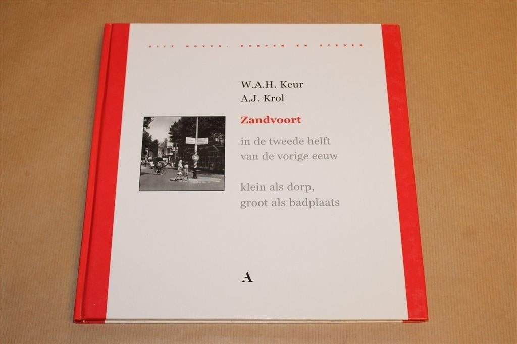 Geschiedenis van Zandvoort [1950-2000] — Veel Foto's, Ophalen of Verzenden, Zo goed als nieuw