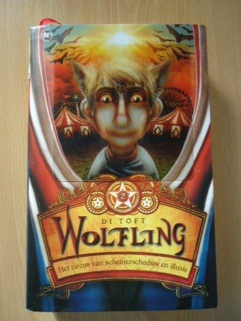Wolfling 2, Het circus van schemerduister en illusie. Toft, Ophalen of Verzenden, Zo goed als nieuw